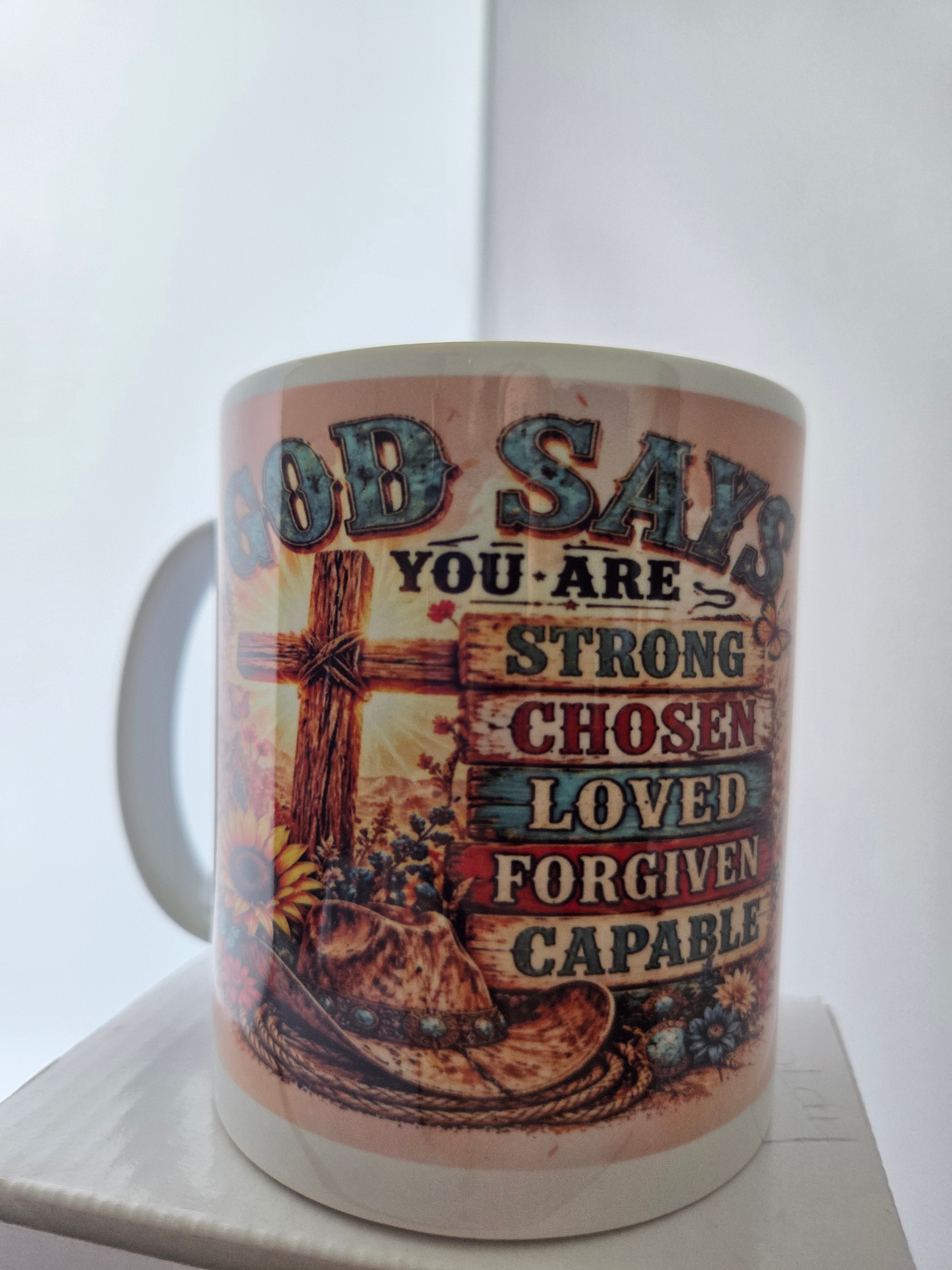 God Says You Are... Mug