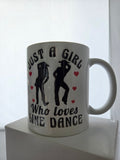 Just a Girl Who Loves Line Dance Mug