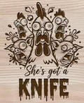 Chopping Board - She's got a knife